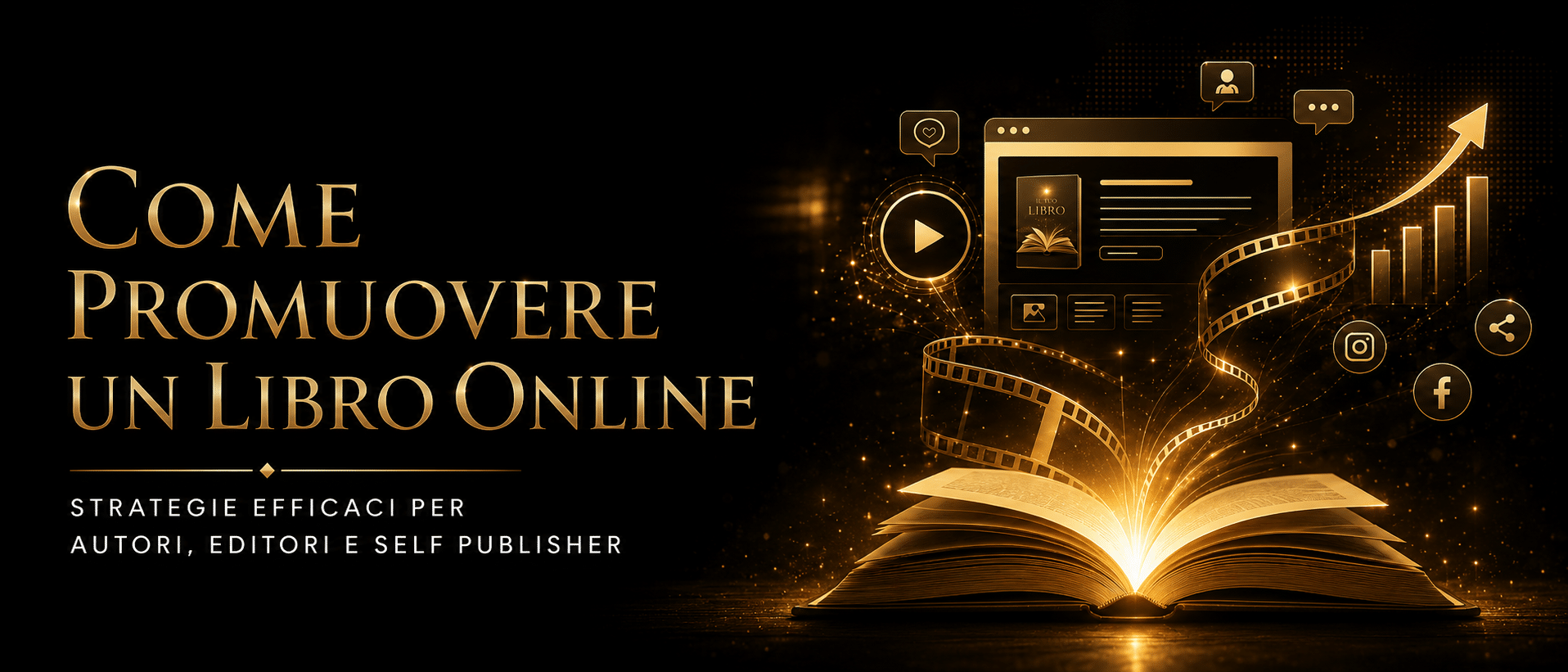 Come promuovere un libro online: strategie efficaci per autori, editori e self publisher 1 Come Promuovere un Libro on LIne
